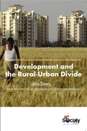 Development & the Rural-Urban Divide