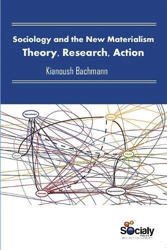 Sociology & the New Materialism: Theory, Research, Action - Image 1