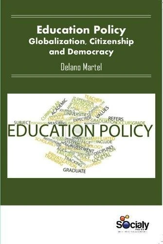 Education Policy: Globalization, Citizenship & Democracy