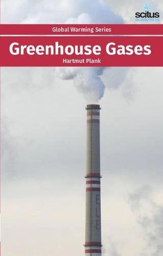 Greenhouse Gases (Global Warming) - Scitus Academics LLC