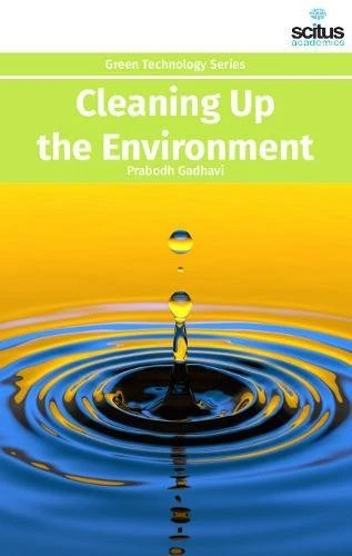 Cleaning Up the Environment (Green Technology) Book