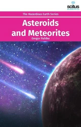 Asteroids and Meteorites (Hazardous Earth)