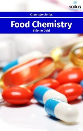 Food Chemistry - Science, Nature & Maths Chemistry Book