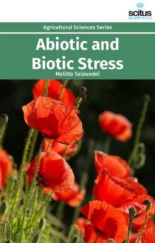 Abiotic and Biotic Stress (Agricultural Sciences) - Book