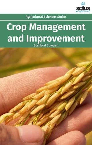 Crop Management and Improvement (Agricultural Sciences)