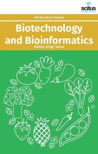 Biotechnology and Bioinformatics (Horticulture)