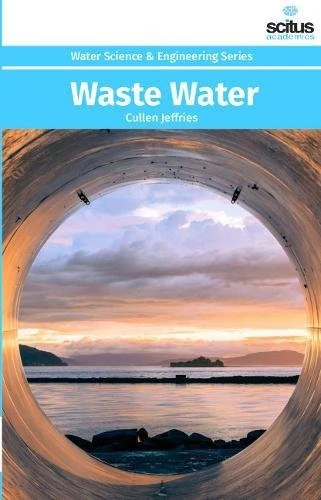 Waste Water (Water Science & Engineering)