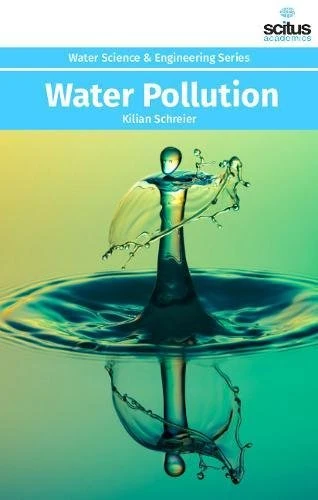 Water Pollution (Water Science & Engineering) - Scitus Academics