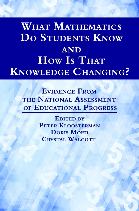 What Mathematics Do Students Know and How is that Knowledge Changing?: Evidence from the National Assessment of Educational Progress