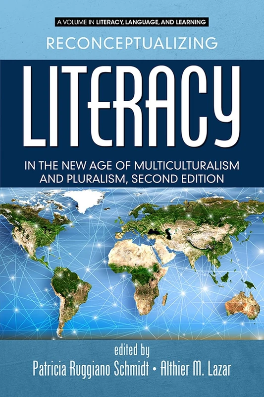 Reconceptualizing Literacy in the New Age of Multiculturalism and Pluralism, 2nd Edition (HC) (Literacy, Language & Learning)
