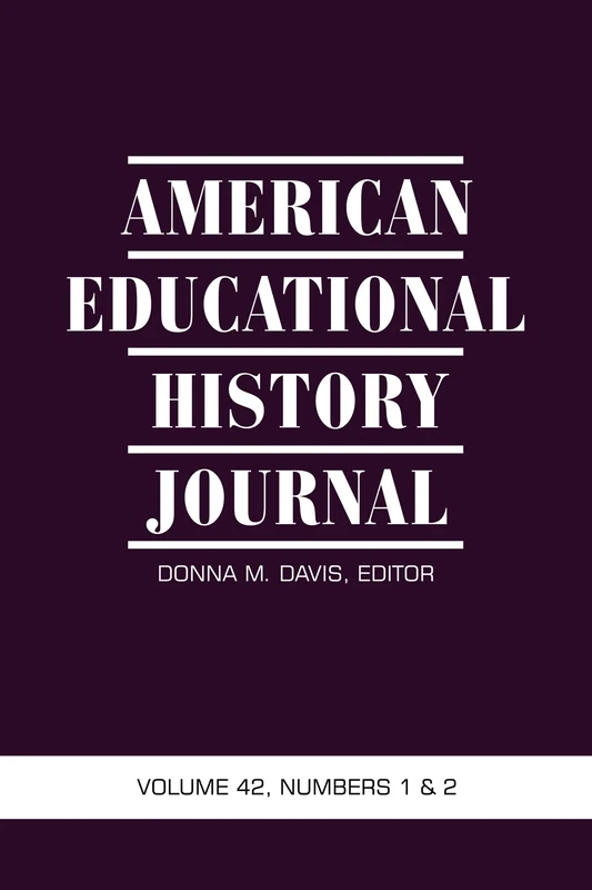 American Educational History Journal, Volume 42, Numbers 1 & 2: Books One and Two - Image 1
