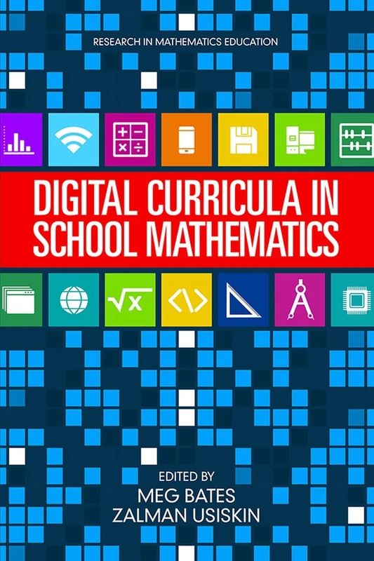 Digital Curricula in School Mathematics (HC) (Research in Mathematics Education)