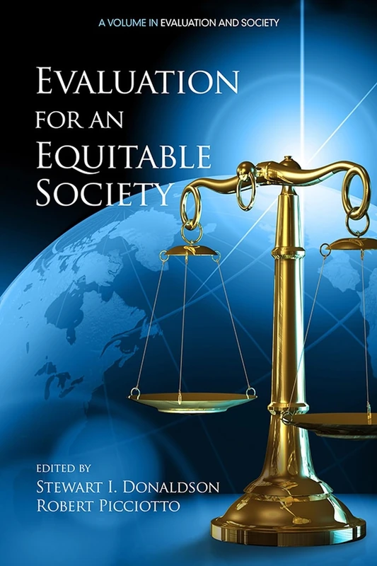 Evaluation for an Equitable Society (Evaluation and Society)