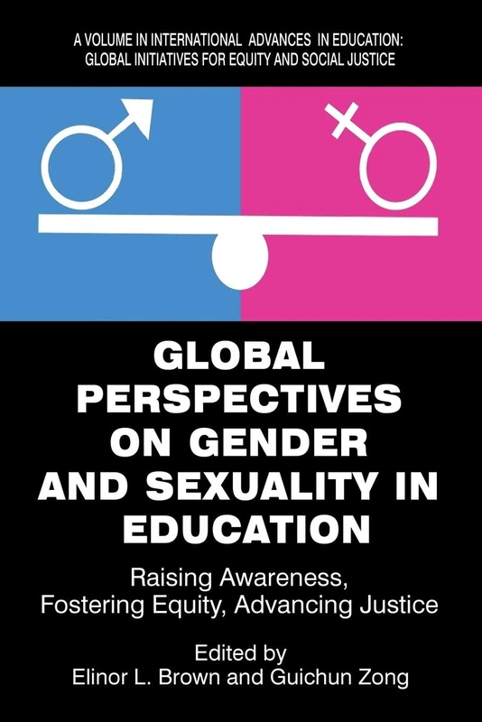 Global Perspectives on Gender and Sexuality in Education