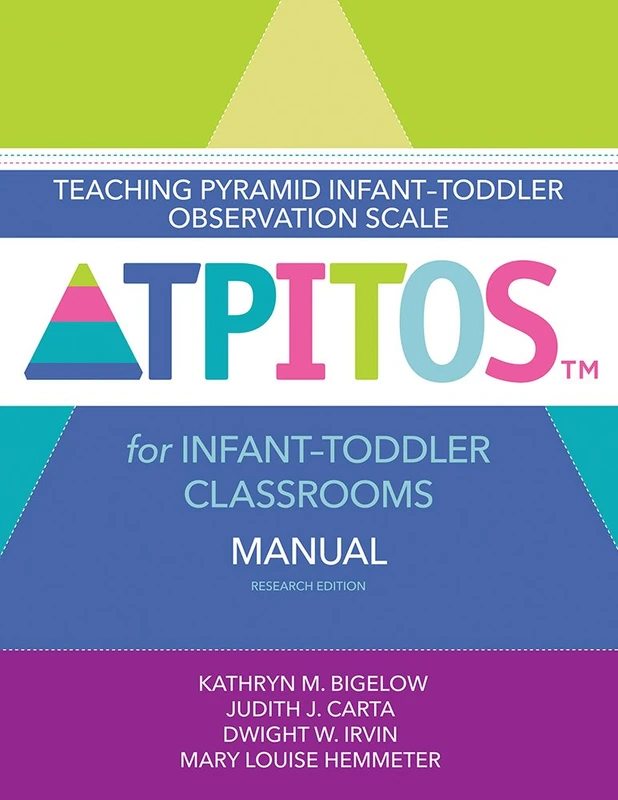 Teaching Pyramid Infant-Toddler Observation Scale (TPITOS) for Infant-Toddler Classrooms Manual, Research Edition - Image 1