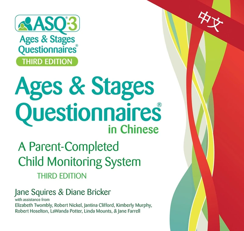 Ages & Stages Questionnaires® (ASQ®-3): Questionnaires (Chinese): A Parent-Completed Child Monitoring System