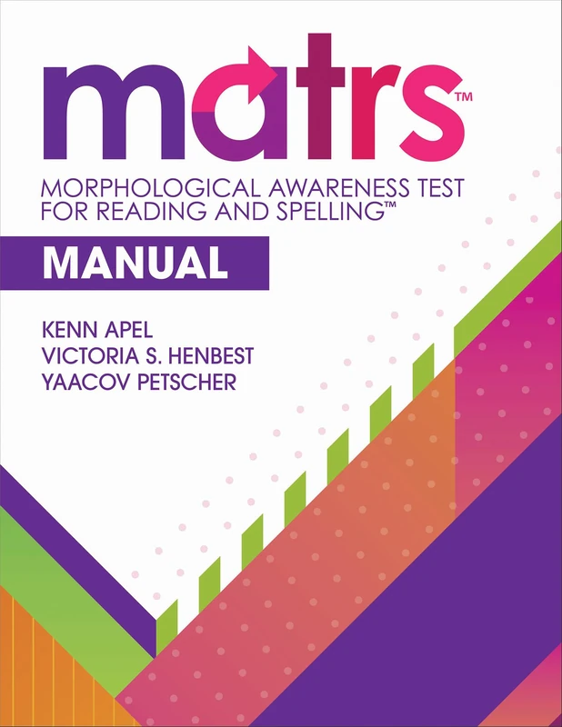 Morphological Awareness Test for Reading and Spelling™ (MATRS™) Manual - Image 1