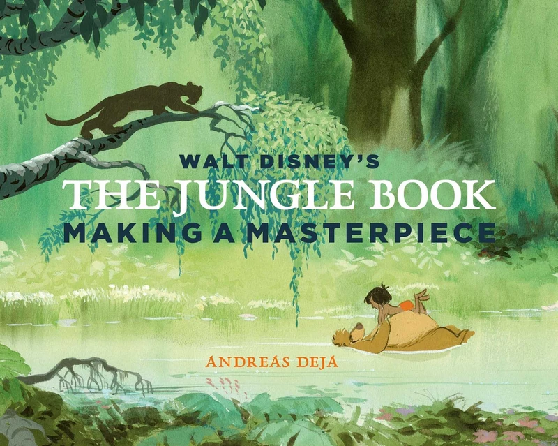 Walt Disney's The Jungle Book: Making a Masterpiece