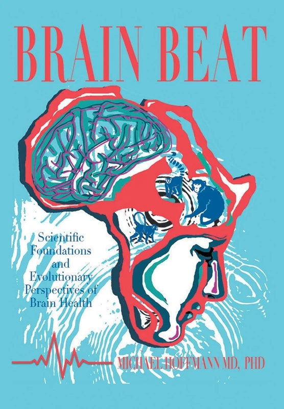 Brain Beat: Scientific Foundations and Evolutionary Perspectives of Brain Health - Image 1