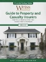 Weiss Ratings Guide to Property & Casualty Insurers, Fall 2016 (Financial Ratings)