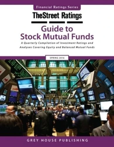 TheStreet Ratings Guide to Stock Mutual Funds, Fall 2016 (Thestreet.Com Ratings Guide to Stock Mutual Funds)