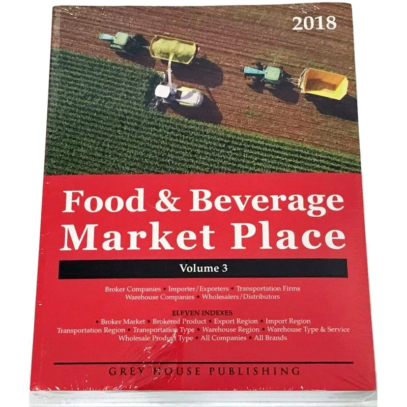Food & Beverage Market Place 2018: Brokers/Wholesalers/Importer, etc. Volume 3 (Thomas Food and Beverage Marketplace Volume 3): 0
