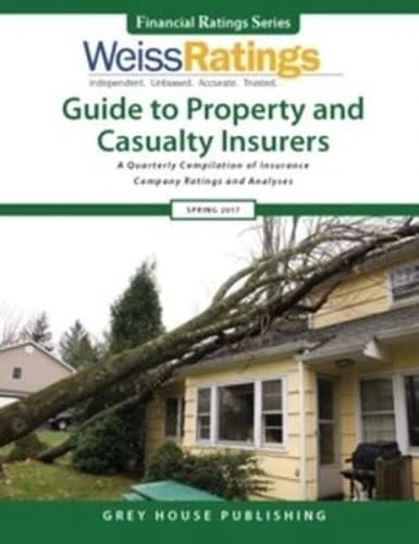 Weiss Ratings Guide to Property & Casualty Insurers Summer 2017 (Financial Rating Series)