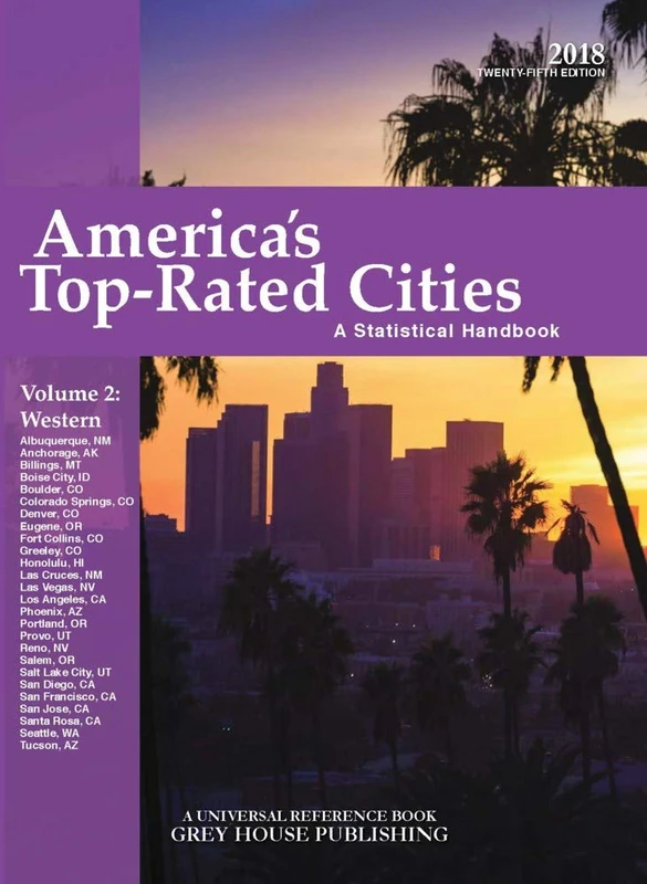 Grey House America's Top-Rated Cities, Vol 2 West, 2018