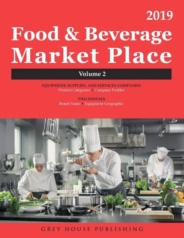 Food & Beverage Market Place: Volume 2 - Suppliers, 2019 (Thomas Food and Beverage Market Place)