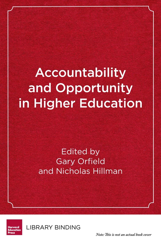 Accountability and Opportunity in Higher Education: The Civil Rights Dimension