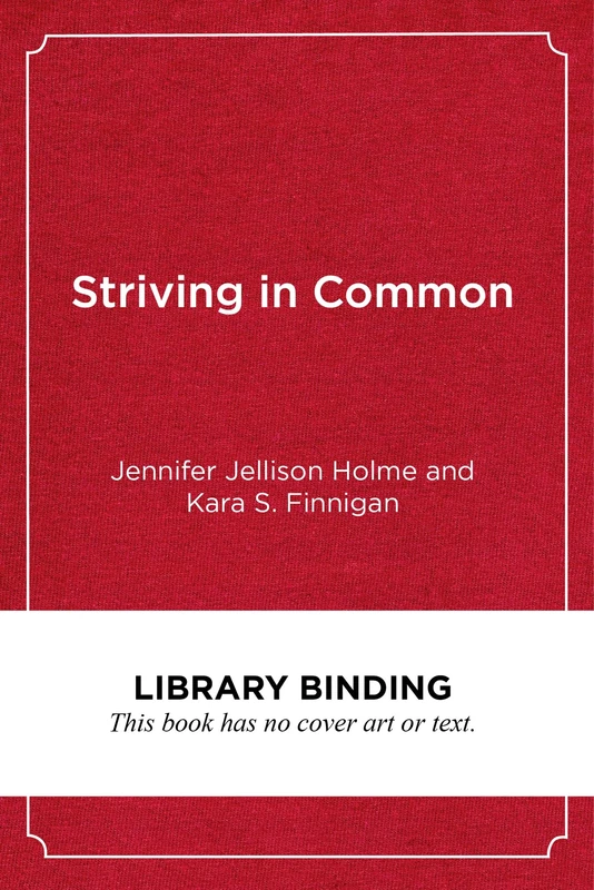 Striving in Common: A Regional Equity Framework for Urban Schools (Education Politics and Policy)