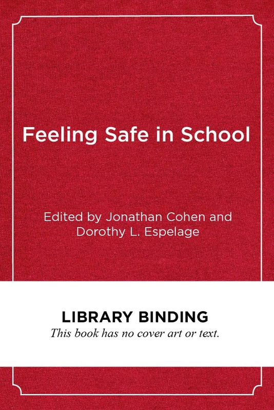 Feeling Safe in School: Bullying and Violence Prevention Around the World