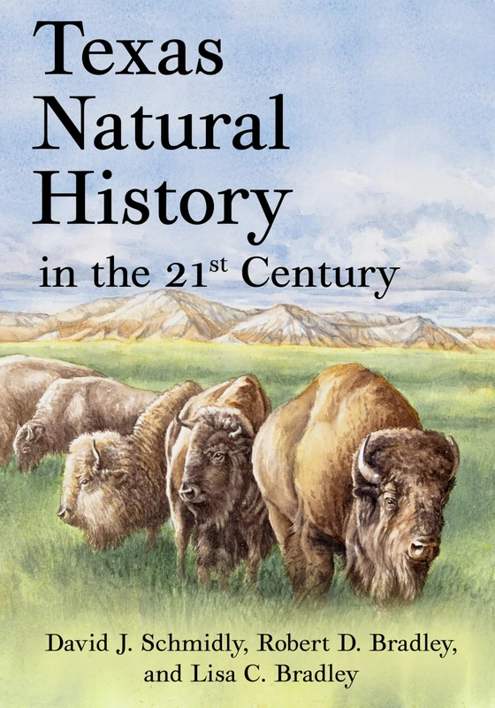 Texas Natural History in the 21st Century (Grover E. Murray Studies in the American Southwest)