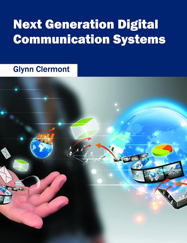 Next Generation Digital Communication Systems