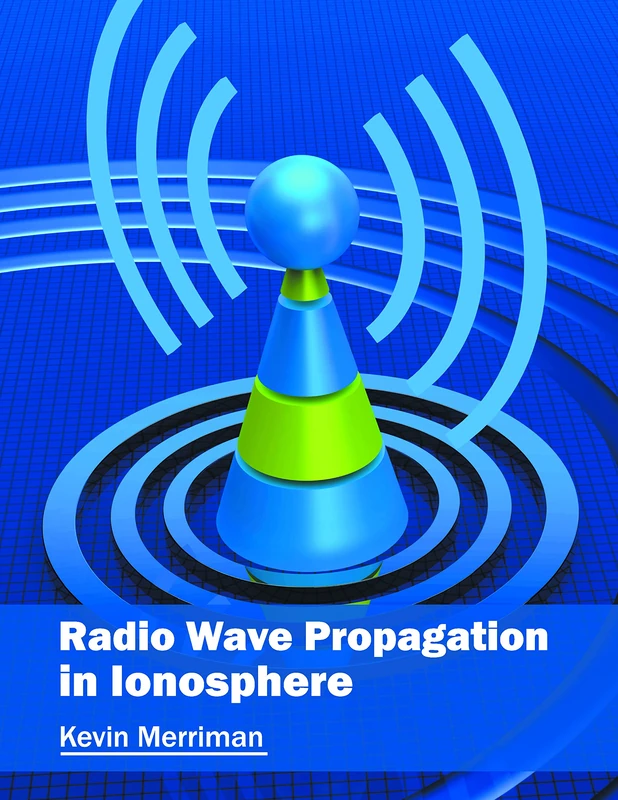 Radio Wave Propagation in Ionosphere - Image 1