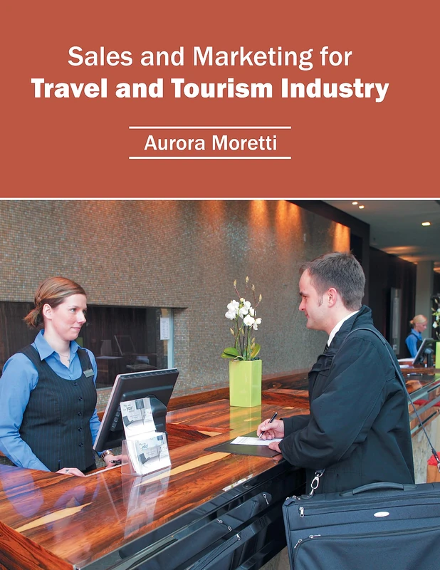 Sales and Marketing for Travel and Tourism Industry