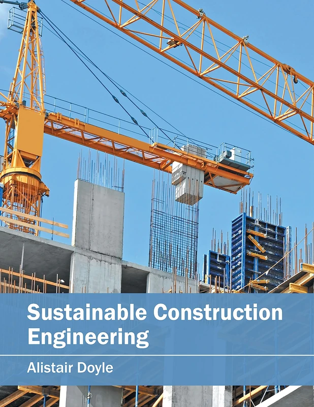 Sustainable Construction Engineering