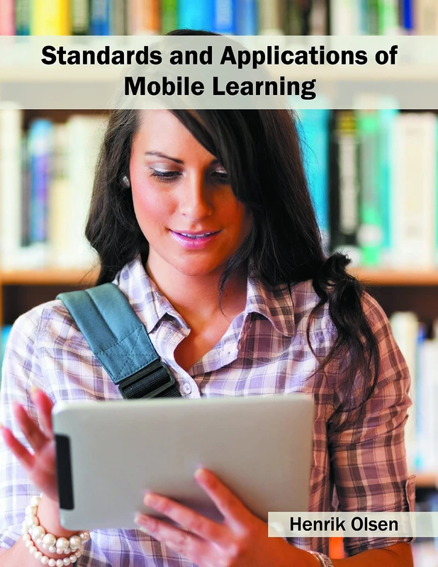 Standards and Applications of Mobile Learning
