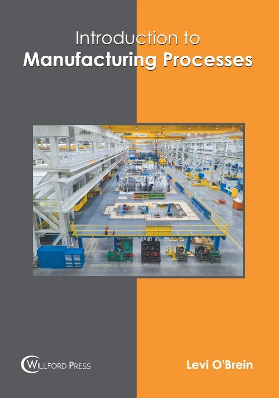 Introduction to Manufacturing Processes