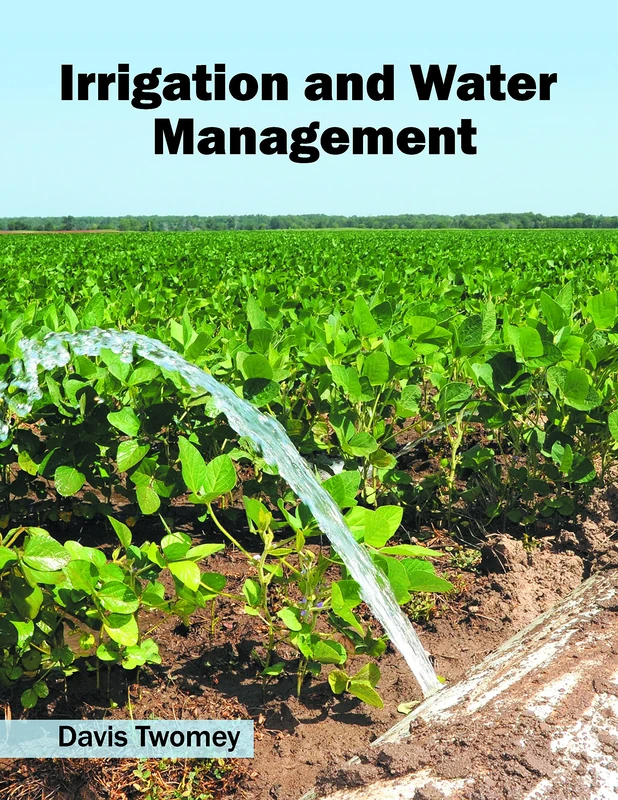 Irrigation and Water Management