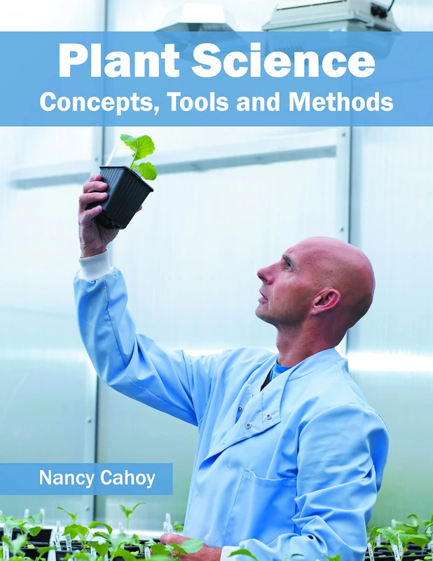 Plant Science: Concepts, Tools and Methods