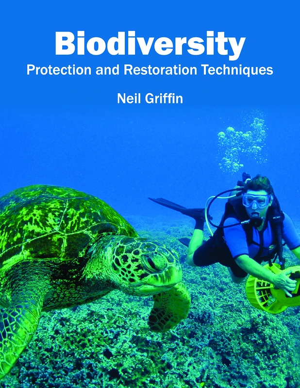 Biodiversity: Protection and Restoration Techniques - Image 1