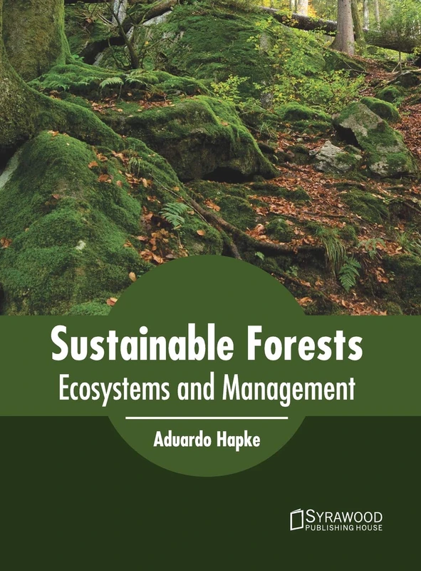 Sustainable Forests: Ecosystems and Management