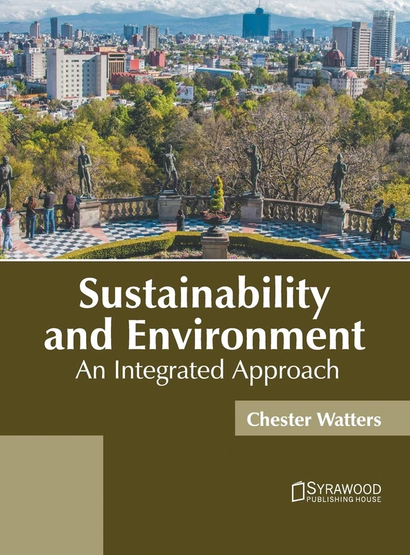Sustainability and Environment: An Integrated Approach