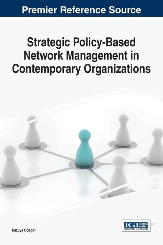 Strategic Policy-Based Network Management in Contemporary Organizations - Image 1