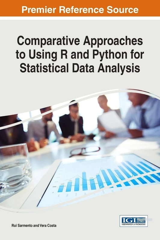 Comparative Approaches to Using R and Python for Statistical Data Analysis (Advances in Systems Analysis, Software Engineering, and High Performance Computing) - Image 1