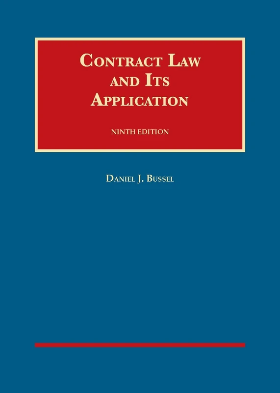Contract Law and its Application (University Casebook Series)