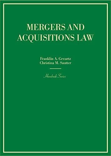Mergers and Acquisitions Law (Hornbook Series)