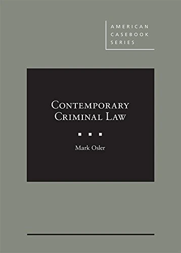 Contemporary Criminal Law (American Casebook Series)