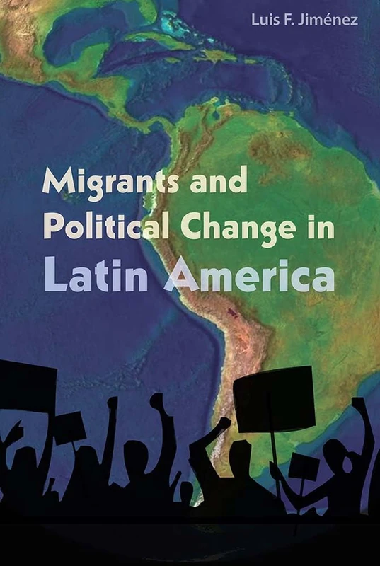 Migrants and Political Change in Latin America - Image 1